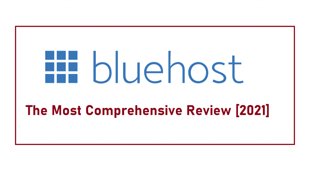 Bluehost Review 2021